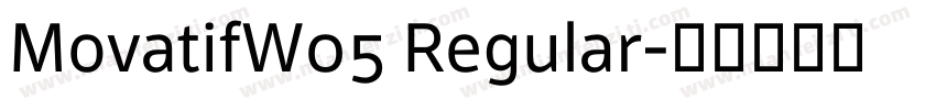MovatifW05 Regular字体转换